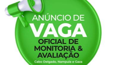 Vagas – Oficiais de Monitoria e Avaliação (Cabo Delgado, Nampula e Gaza)