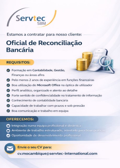 Vaga – Oficial de Reconciliação Bancária – Maputo