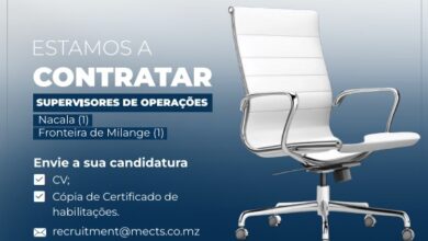 Vagas – (1) Supervisores de Operações para Nacala  e (1) Fronteira de Milange